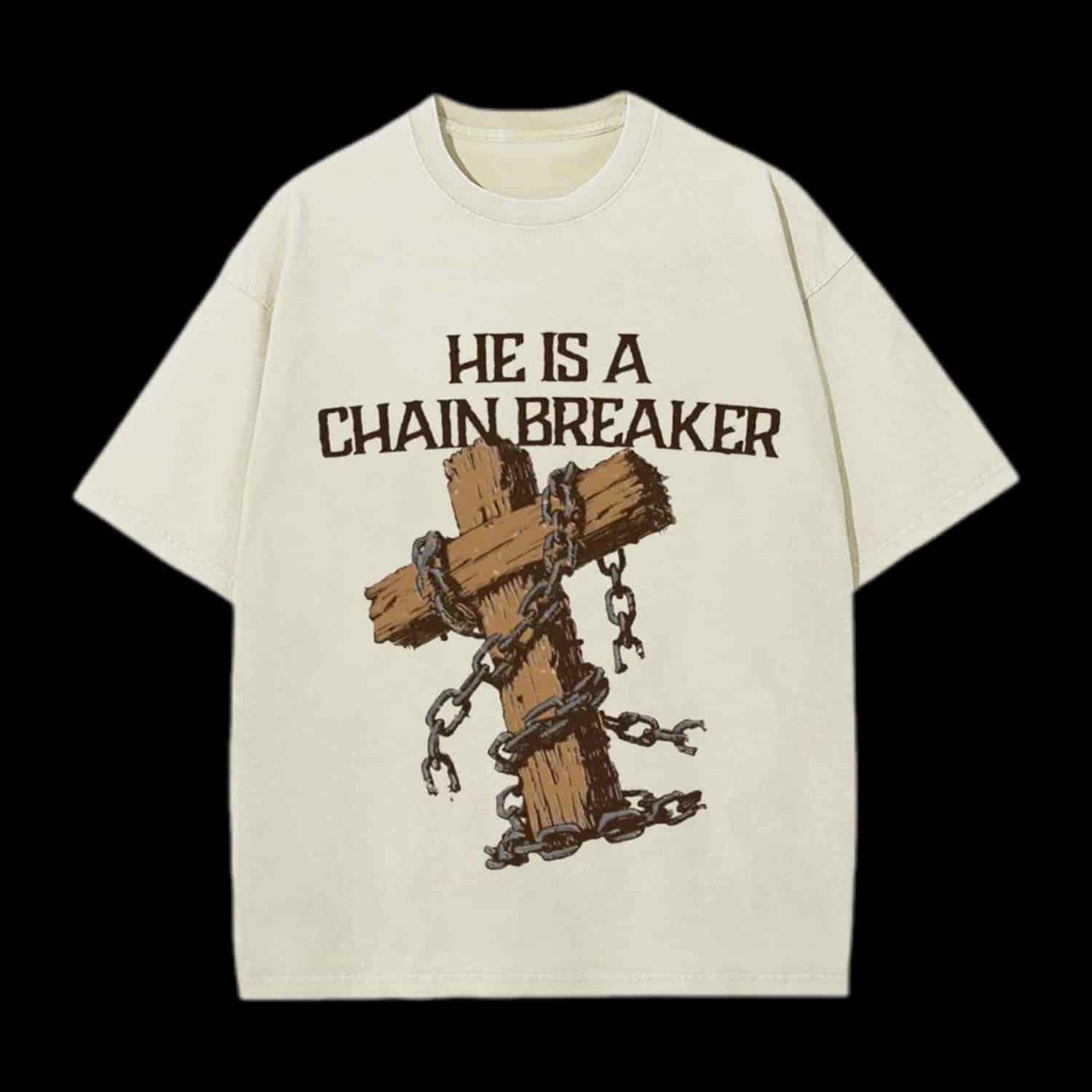 He Is A Chain Breaker Christian Tee