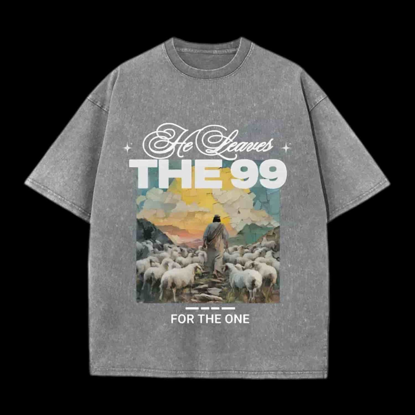 He Leaves The 99 For The One Christian  Tee