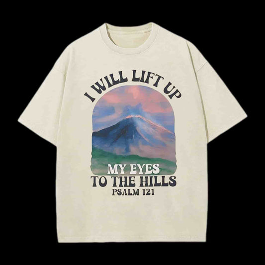 I Will Lift Up To The Hills Chrsitian Tee