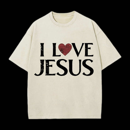 I LOVE JESUS WASHED T-SHIRT
