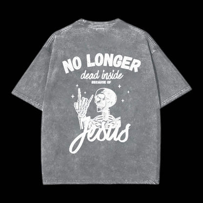 No Longer Dead Inside Christian Tee