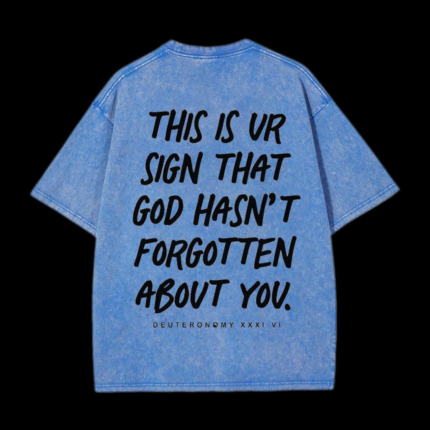 Not Forsaken Christian Tee