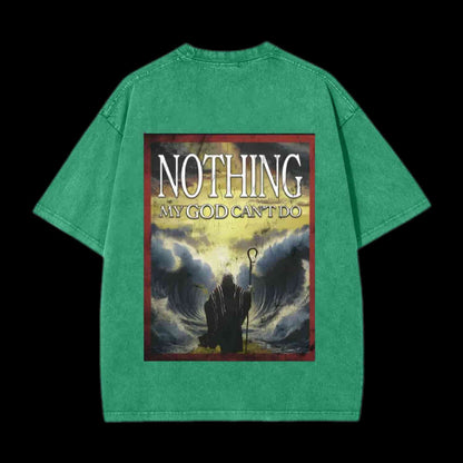 Nothing My God Can't Do Christian Tee