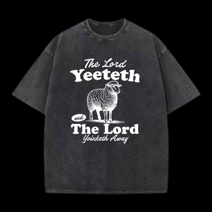 THE LORD YEETETH CHRISTIAN TEE