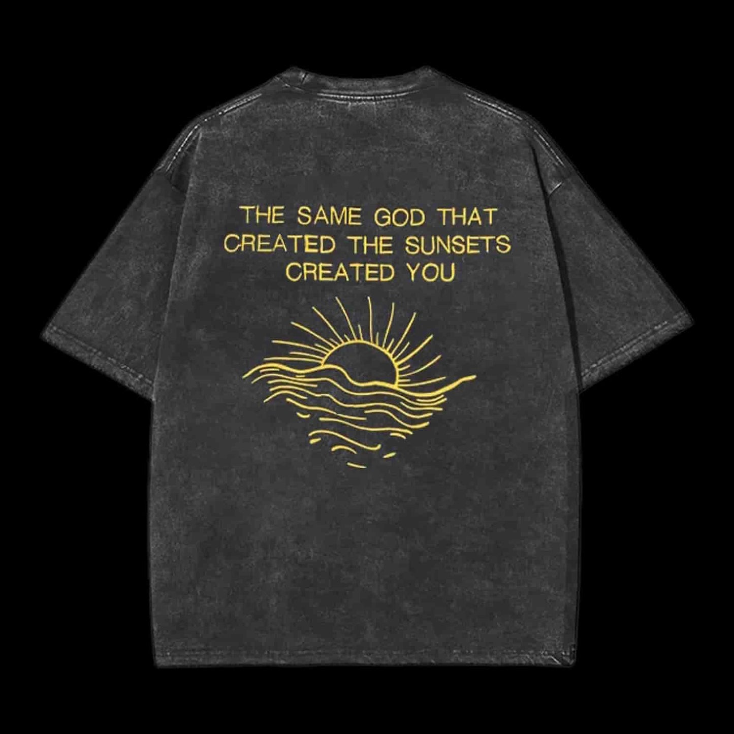 The Same God That Created The Sunsets Christian Tee