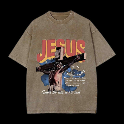 Jesus Sutten The Loss Of His Soul Christian Tee