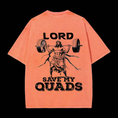 The Lord Save My Quads Christian Tee