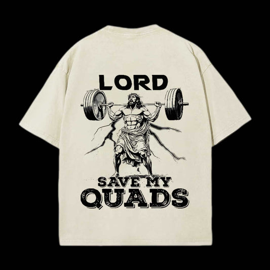 The Lord Save My Quads Christian Tee