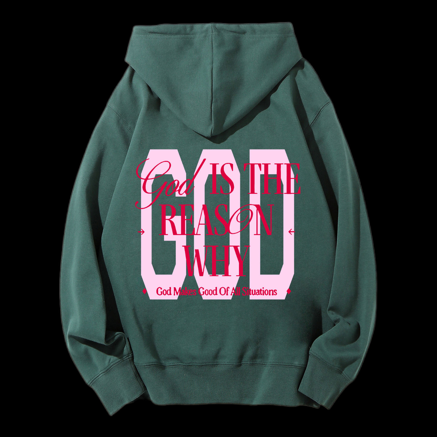 God Is The Reasan Drawstring Hoodie