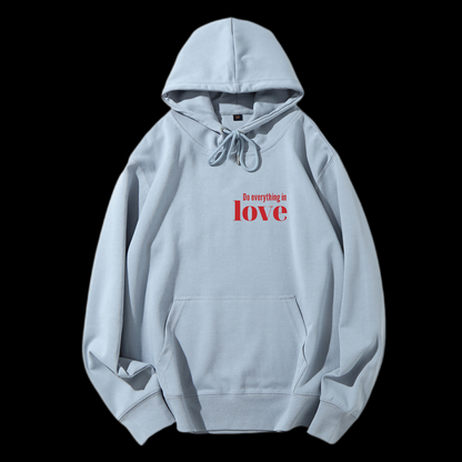 Do Everything In Love Drawstring Hoodie