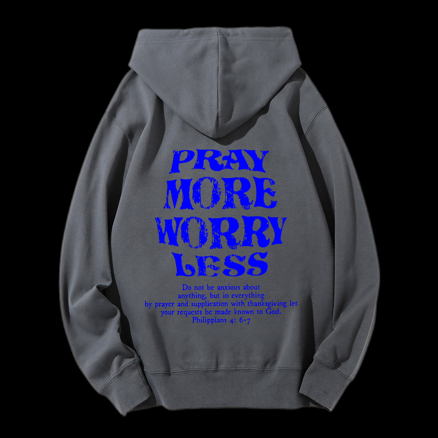 Pray More Worry Less Drawstring Hoodie