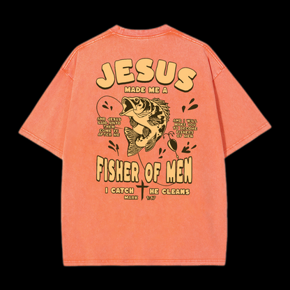 Jesus Made Me A Fisher Of Men Washed T-Shirt