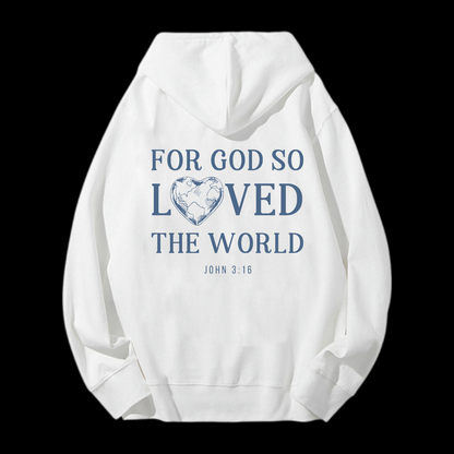 For God So Loved The World Drawstring Hoodie