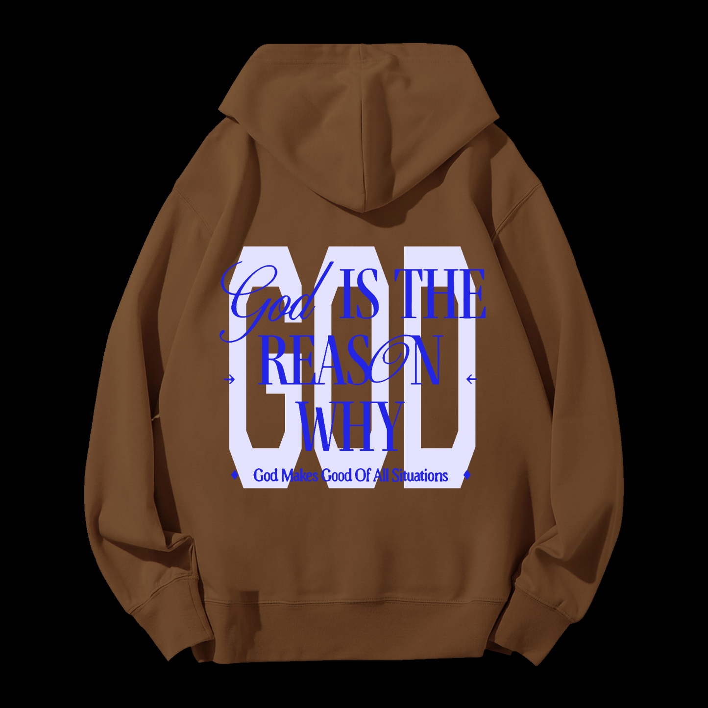God Is The Reasan Drawstring Hoodie