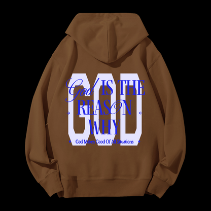 God Is The Reasan Drawstring Hoodie