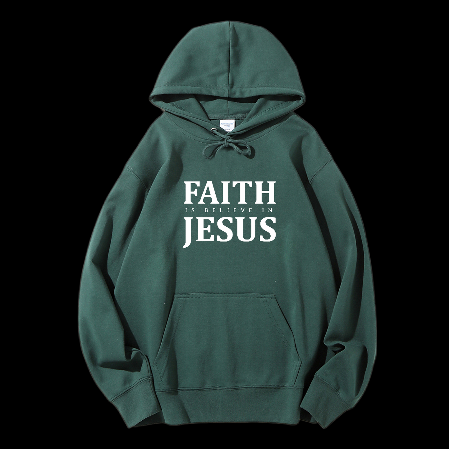 Faith Is Believe In Jesus Drawstring Hoodie