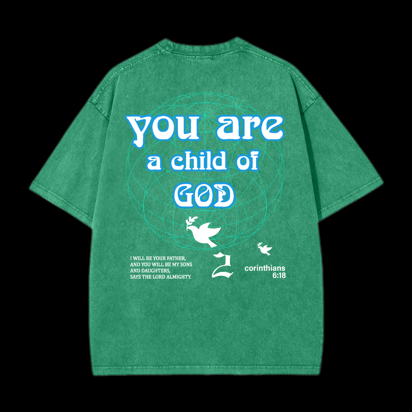You Are A Child Of God Washed T-Shirt