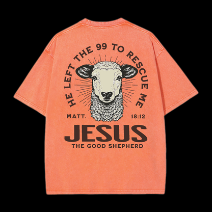 He Left The 99 To Rescue Me Washed T-Shirt