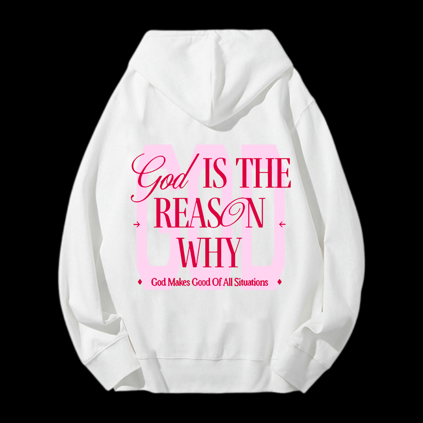 God Is The Reasan Drawstring Hoodie