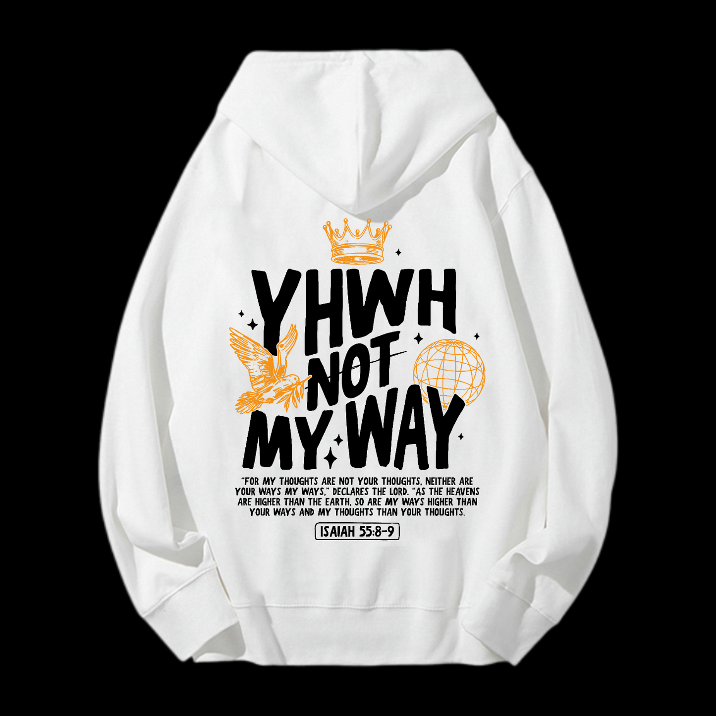 Yhwh Not My Way Drawstring Hoodie