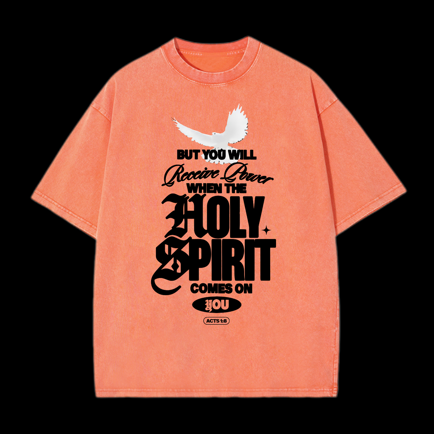 Holy Spirit Comes On Washed T-Shirt