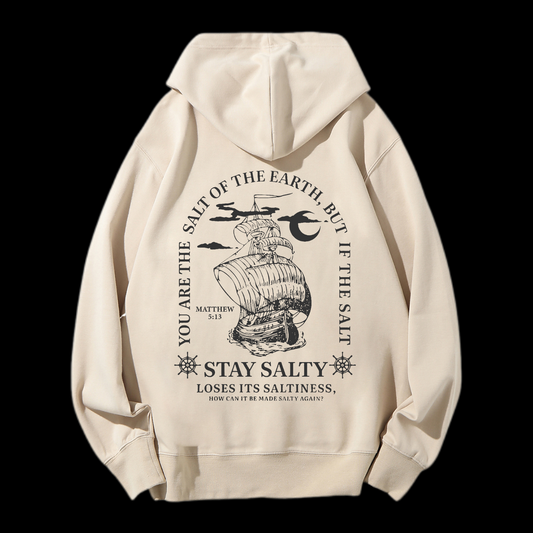You Are The Salt Of The Earth,But If The Salt Drawstring Hoodie