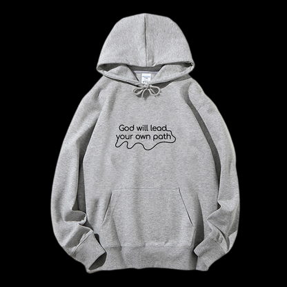 God Will Lead Your Own Path Drawstring Hoodie