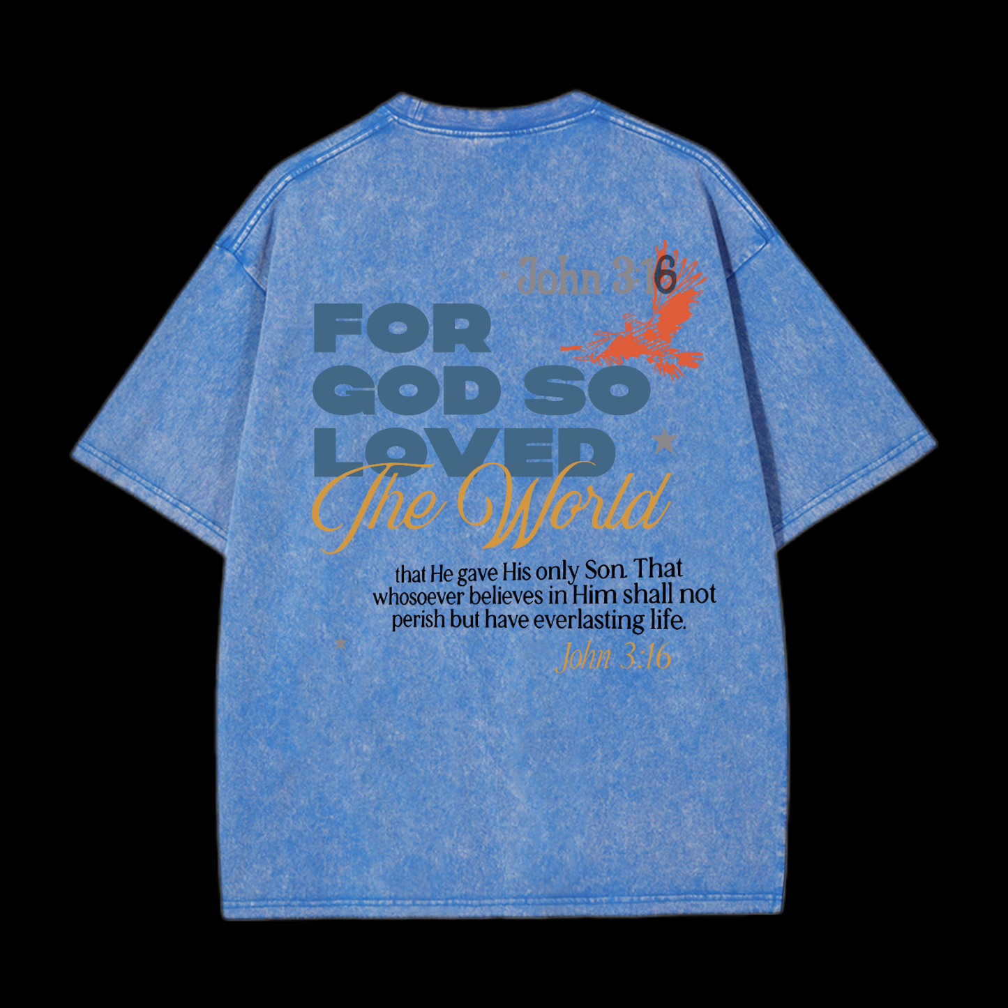 For God So Loved Washed T-Shirt