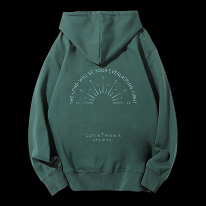 The Lord Will Be Your Everlasting Light  Drawstring Hoodie