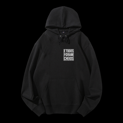 E Todos Foram Cheios Drawstring Hoodie