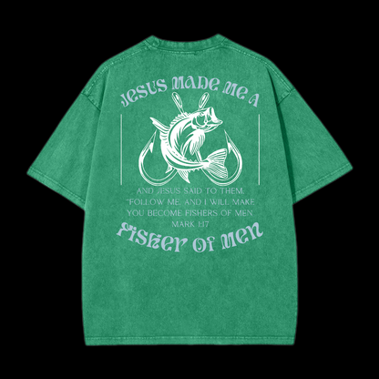 Jesus Made Me A Fisher Of Men Washed T-Shirt