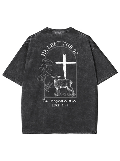 He Left The 99 To Find Me Unisex Washed T-Shirt