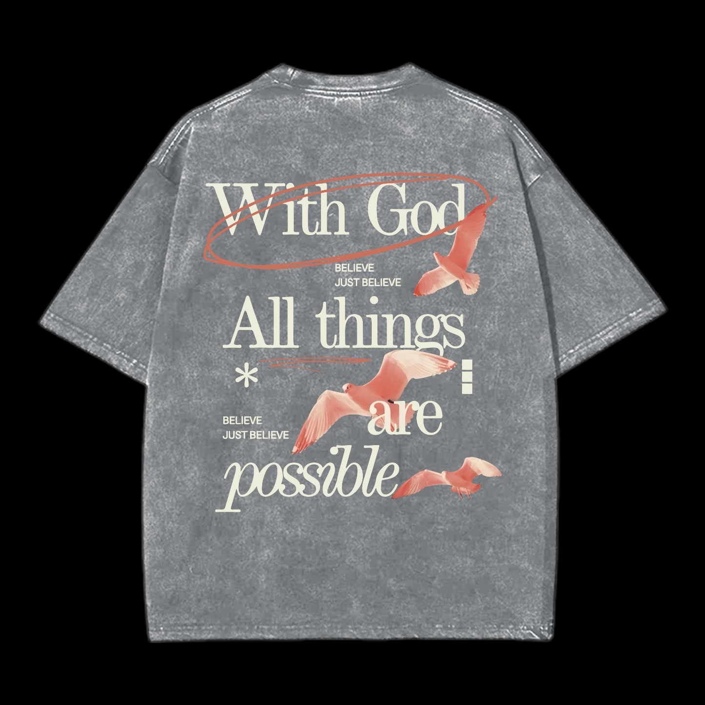With God All Things Are Possible Washed T-Shirt