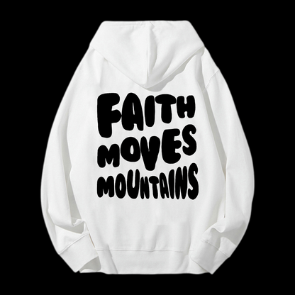 Faith Moves Mountains Drawstring Hoodie