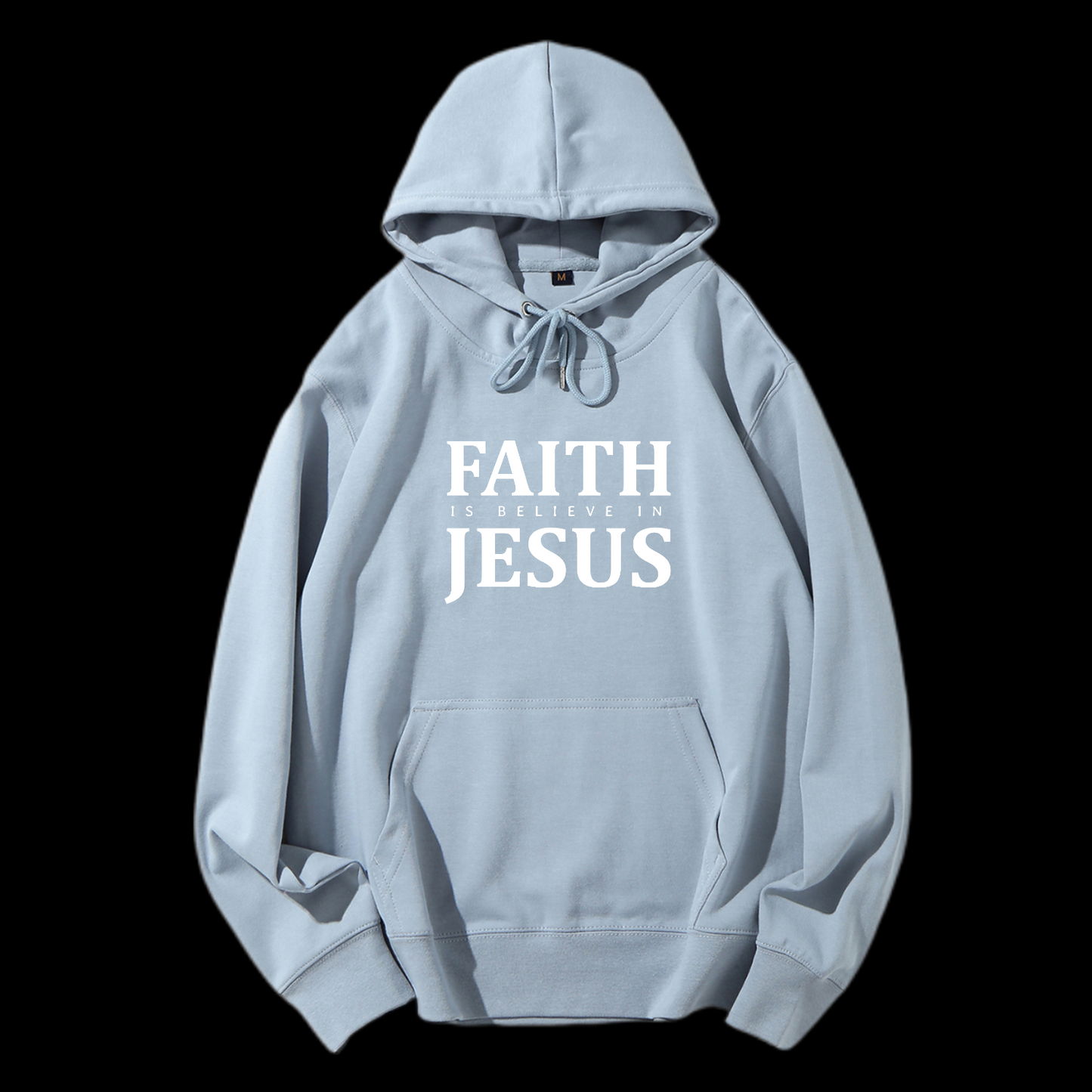 Faith Is Believe In Jesus Drawstring Hoodie