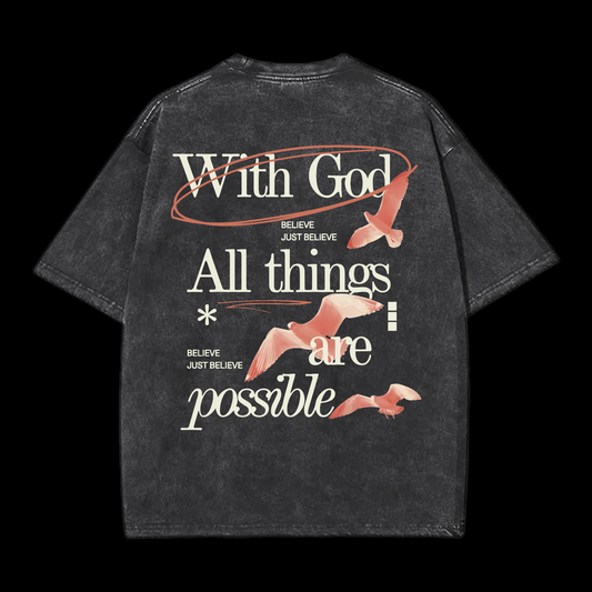 With God All Things Are Possible Washed T-Shirt