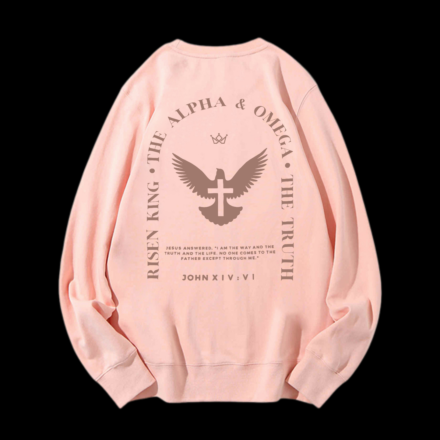 Jesus Is The Way The Truth The Life Crewneck Sweatshirt