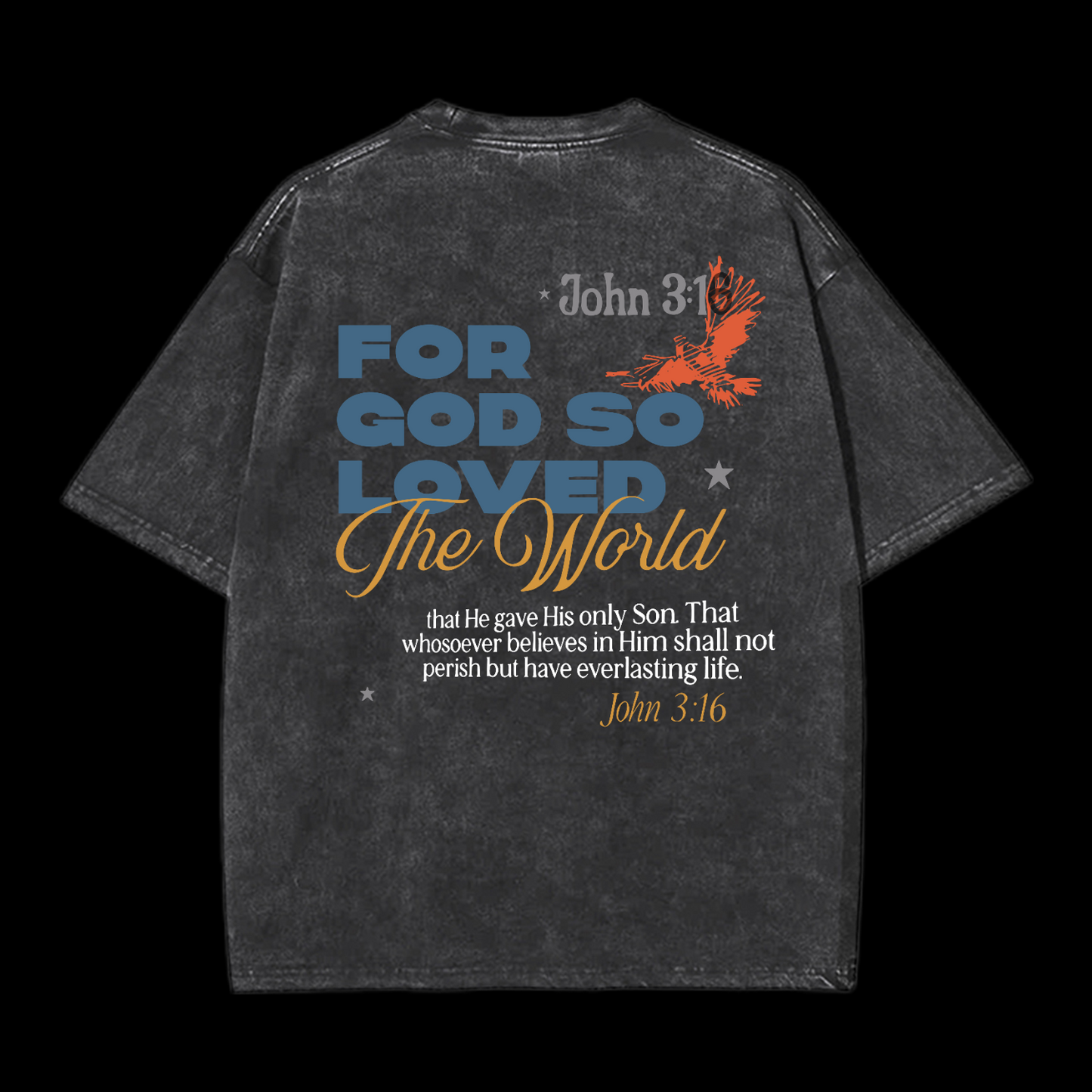 For God So Loved Washed T-Shirt
