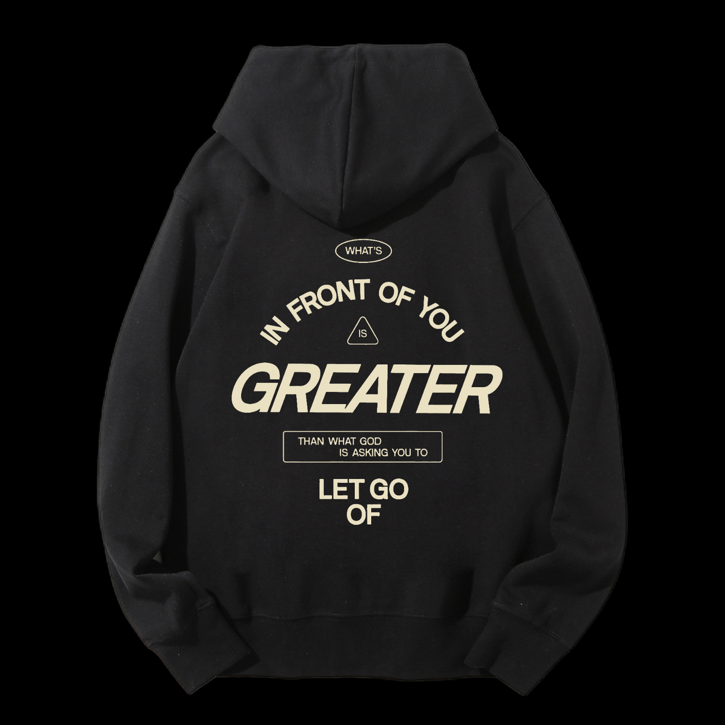 In Front Of You Is Greater Drawstring Hoodie